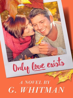 cover image of Only Love Exists